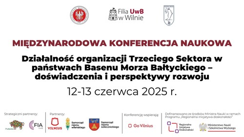 Międzynarodowa Konferencja Naukowa w Wilnie: o roli organizacji Trzeciego Sektora w krajach regionu Morza Bałtyckiego